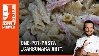 Schnelles OnePotPasta quotCarbonara Artquot Rezept von Steffen Henssler [upl. by Ahsin]