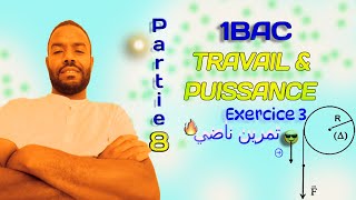 Partie 8  Travail amp Puissance  Exercice 3 [upl. by Nylirret411]