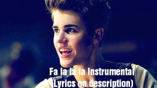 Justin Bieber  Fa la la la instrumental With Lyrics [upl. by Schwejda]