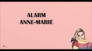 Alarm Lyrics  AnneMarie [upl. by Timothy]