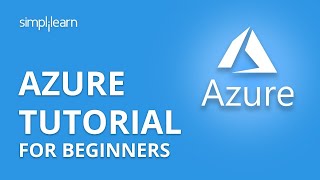 Azure Tutorial For Beginners  Microsoft Azure Tutorial For Beginners  Azure Tutorial  Simplilearn [upl. by Silvio]