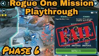 SWGOH TB Phase 6 Rogue One Mission Playthrough [upl. by Gussy]