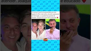 🚨Luciano Huck QUEBRA PROTOCOLO e atende ligação do filho ao vivo no Domingão da Tv Globo 👀 [upl. by Ardnuahs57]