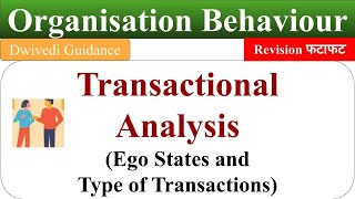 Transactional Analysis Ego States type of transactions Parent Adult Child Ulterior OB [upl. by Hoopen]