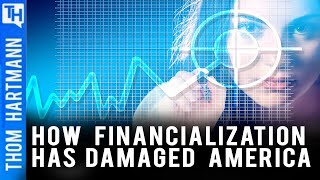 Why Financialization Damages America w Prof Richard Wolff [upl. by Tillinger]