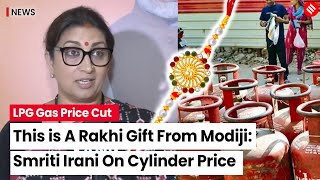 Smriti Irani on LPG Price Cut by Rs 200  LPG Gas Price Today  LPG Price [upl. by Condon]