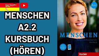 Menschen A22 kursbuch Hören Audio [upl. by Ledif]