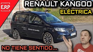 Me dejan una RENAULT KANGOO ETech Eléctrica y NO le veo sentido  VÍDEO REFLEXIVO [upl. by Naesed]