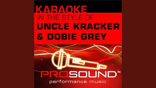 Drift Away Karaoke With Background Vocals In the style of Uncle Kracker and Dobie Grey [upl. by Annayrb]