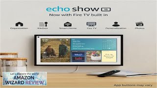 Echo Show 15 Full HD 156quot smart display with Alexa Review [upl. by Annette243]