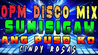 SUMISIGAW ANG PUSO KO OPM DISCO BANGER REMIX  DATA ENGINEPH ORIGINAL MIX 2024 [upl. by Nanek]