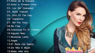 Belinda Exitos Nuevo Mix 2022  Top 15 mejores canciones de Belinda [upl. by Tlaw152]