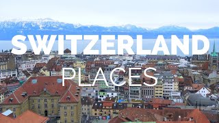 10 Best Places to Visit in Switzerland  Travel Video [upl. by Ahcurb]