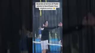 Quando elimini al torneo di Padel il tuo migliore amico 🥹 padel padelvideo padeltime [upl. by Lamiv]