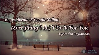 Everything I Do  Boyce Avenue ft Connie Talbot acoustic cover Lirik Lagu Terjemahan [upl. by Anawahs]