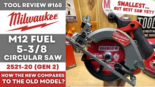 NEW GEN 2 M12 Fuel 538quot Circular Saw  Best Small Saw Ever 252120 VS Older 253020 milwaukee [upl. by Yentuoc]