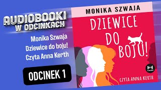 Dziewice do boju  M Szwaja  czyta Anna Kerth  17 [upl. by Goss]