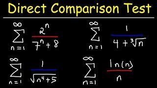 Direct Comparison Test  Calculus 2 [upl. by Norahc936]