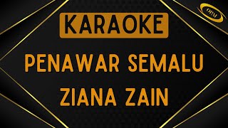 Ziana Zain  Penawar Semalu Karaoke [upl. by Nilre726]