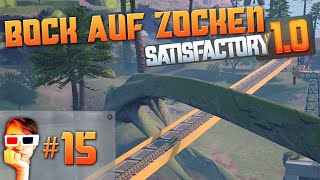 Bock auf Zocken 15  Lets Play Satisfactory  Fortschritt dank Cateriumdraht [upl. by Shellans]