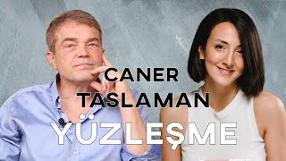 CANER TASLAMAN YÜZLEŞME  Deizm Reenkarnasyon Veganlık Ehli Sünnet Ruhun Evrimi [upl. by Romain]