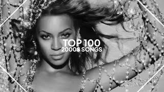 top 100 songs from the 2000s old version [upl. by Elda]