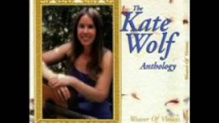 Kate Wolf  Unfinished Life  Lyricwmv [upl. by Rhu]