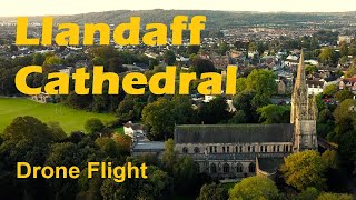 Drone Footage of Llandaff Cathedral and the Vicinity Cardiff Wales [upl. by Oryaj]