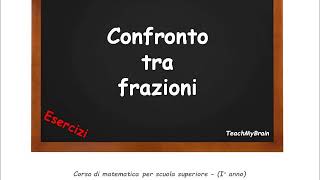 🦉 Lezione di Matematica Esercizi su confronto tra frazioni [upl. by Aihsyn]