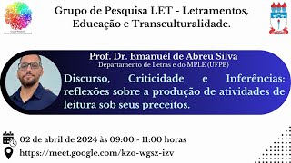 LET Abril 2024 â€“ Palestra do Prof Dr Emanuel de Abreu Silva [upl. by Shaddock]