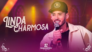 Samarony  Linda Charmosa Video Oficial [upl. by Akiemahs]