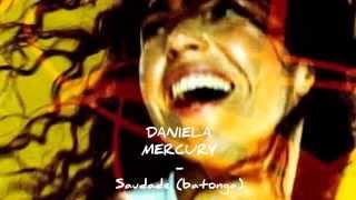 Daniela Mercury  Saudade batonga MĂšSICA DE RUA [upl. by Catto]