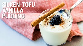 Silken Tofu Vanilla Pudding [upl. by Anoj]