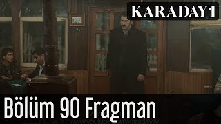 Karadayı 90Bölüm Fragman 1 [upl. by Ila]