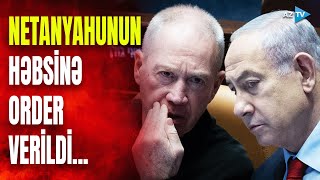 Britaniyada Netanyahu və Qallanta qarşı kritik addım həbs edilə bilərlər [upl. by Colman]