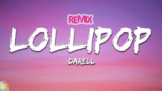 Darell  Lollipop Remix Official [upl. by Adnoval766]