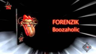 FORENZIK  Boozaholic CAPTAIN 2012  TRACK 08 [upl. by Osmen]