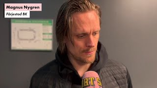 Magnus Nygren ”Svikit hela länet”  Intervju  Rögle BK  Färjestad BK  Kvart 4  20240327 [upl. by Naerol874]