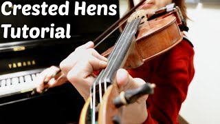 Les Poules Huppées Crested Hens  Fiddle Tutorial [upl. by Ahsauqram85]