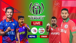 NEPAL VS OMAN ICC CWC LEAGUE 2 LIVE  NEPAL VS OMAN LIVE  ODI LEAGUE 2 MATCH LIVE SCORES [upl. by Irrehc934]