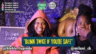 RELATIONSHIPS WITH BuhleLupindo   STONER CHATS EPISODE 22  CREATIVE KONTROL [upl. by Labotsirc960]