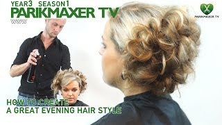 Вечерняя прическа How to create a great evewning hairstyle parikmaxer tv парикмахер тв [upl. by Wylie]