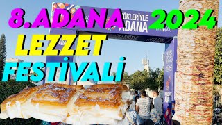 8 Uluslararası Adana Lezzet Festivali Sokak Lezzetleri Bölümünü Gezdim [upl. by Lemej]