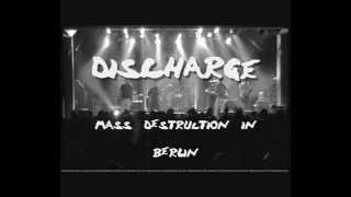 DISCHARGE  MASS DESTRUCTION IN BERLIN Live 2015 [upl. by Esiuol629]