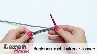 Leren haken 1 Beginnen met haken  lossen [upl. by Aknayirp]