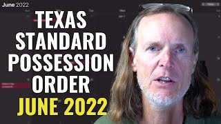 Texas Standard Possession Order  June 2022 [upl. by Itida762]