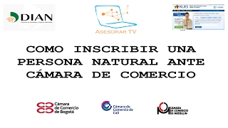 Como Inscribir Una Persona Natural Ante Camara De Comercio 2022 [upl. by Halimaj]