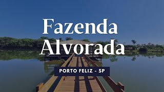 Conheça o Condomínio Fazenda Alvorada em Porto Feliz  SP  Casas de Campo a partir de 1000 m² [upl. by Oeniri252]