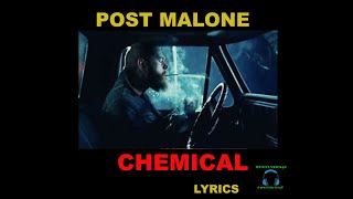 Chemical  Post Malone Lyrics [upl. by Esmaria]