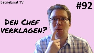 Soll ich meinen Chef verklagen  Betriebsrat TV Folge 92 [upl. by Enasus]